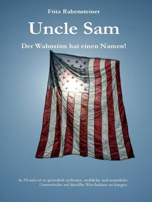 cover image of Uncle Sam. Der Wahnsinn hat einen Namen!